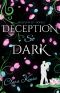 [Deception So 02] • Deception So Dark